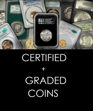 Certified and Graded Coins